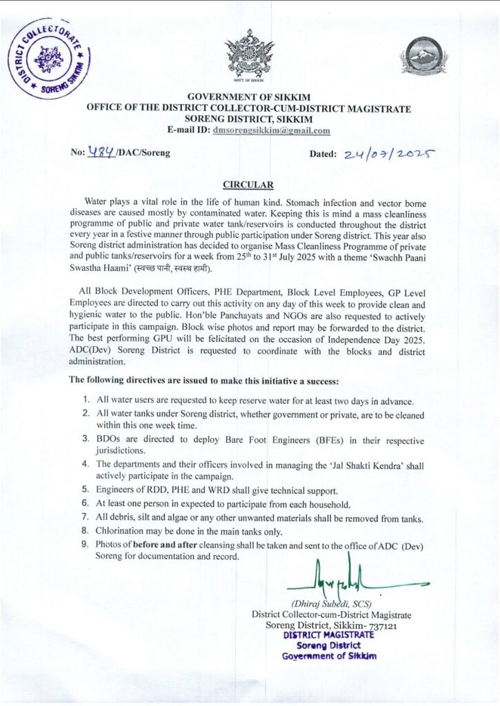 Circular from the Office of the District Collector (Soreng) Mr Dhiraj Subedi
Mass Cleanliness Programme of private and public tanks/reservoirs for a week from 25th to 31st July 2025 with a theme 'Swachh Paani Swastha Haami'.